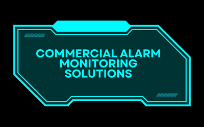 Solutions for Commercial Alarm Monitoring in Dallas, Texas: Protecting Your Business with the Right Security System