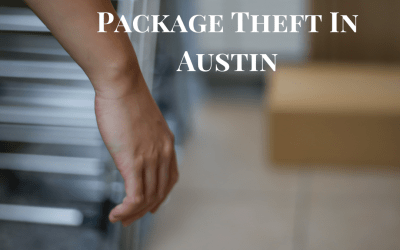How to Prevent Package Theft in Austin, Texas: Strategies and Statistics